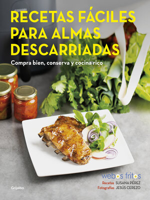 cover image of Recetas fáciles para almas descarriadas (Webos Fritos)